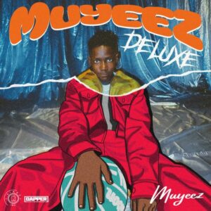 Muyeez Deluxe Album