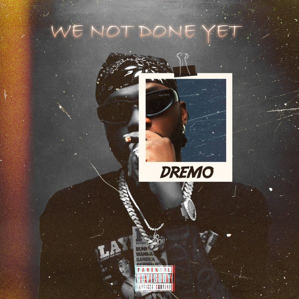 Dremo – Boy Bye