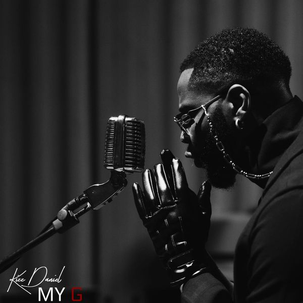 Kizz Daniel – My G