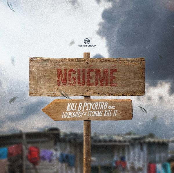 Kill B Psycatra – Nguémé (Prod. By Stormz Kill It)