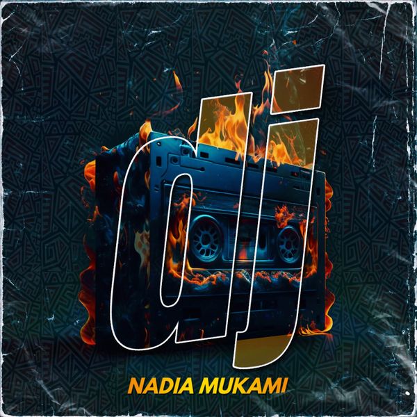 Nadia Mukami – Dj