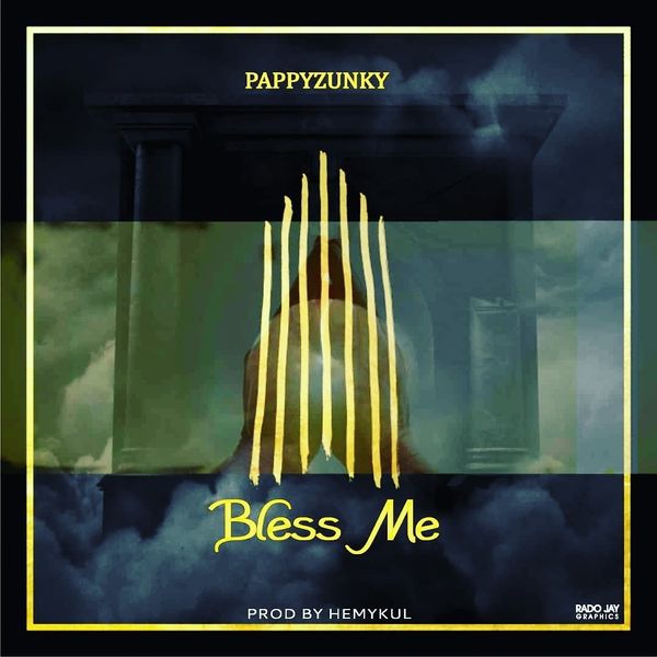 Pappyzunky – Bless Me