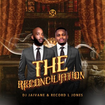 DJ Jaivane & Record L Jones – Reconciliation Album