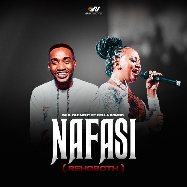 Paul Clement – nafasi ft Bella Kombo