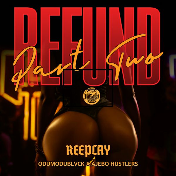 Reeplay - Refund (Part 2)